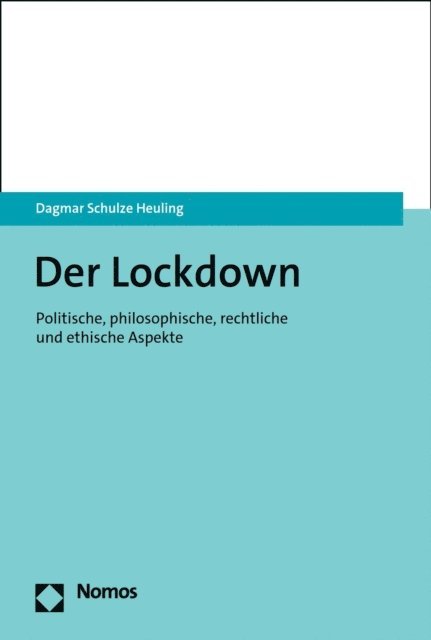 Dagmar Schulze Heuling - Der Lockdown, E-bok