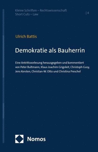 Ulrich Battis - Demokratie als Bauherrin, E-bok