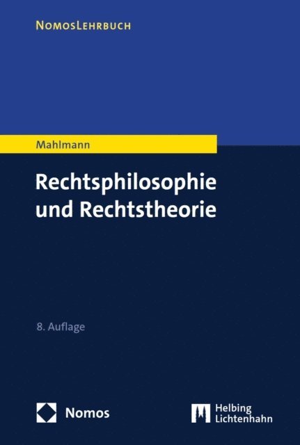 Matthias Mahlmann - Rechtsphilosophie und Rechtstheorie, E-bok