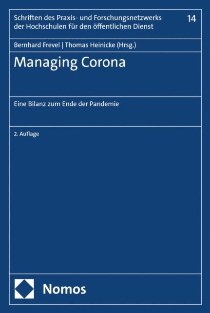 Thomas Heinicke, Bernhard Frevel - Managing Corona, E-bok