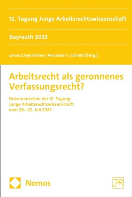Alexander J. Schmidt, Lorenz Lloyd Fischer - Arbeitsrecht als geronnenes Verfassungsrecht?, E-bok