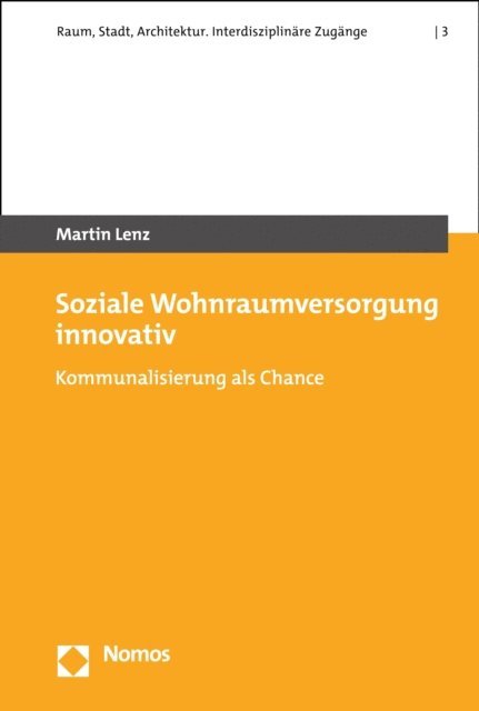 Martin Lenz - Soziale Wohnraumversorgung innovativ, E-bok