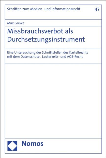 Max Grewe - Missbrauchsverbot als Durchsetzungsinstrument, E-bok
