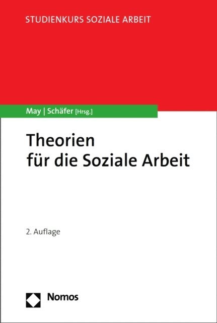 Arne Schafer, Michael May - Theorien für die Soziale Arbeit, E-bok