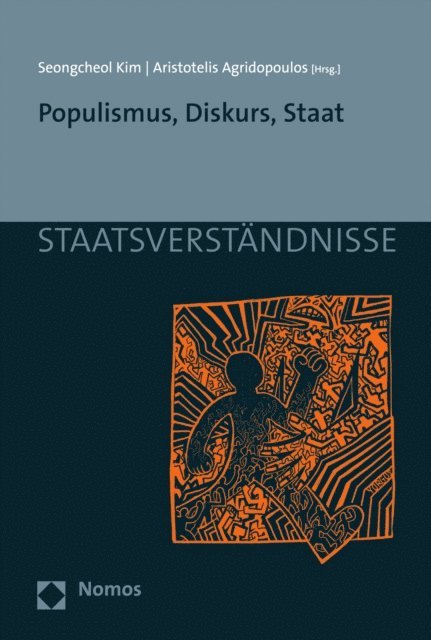 Aristotelis Agridopoulos, Seongcheol Kim - Populismus, Diskurs, Staat, E-bok