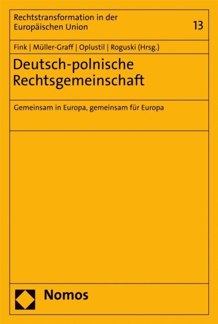 Przemyslaw Roguski, Krzysztof Oplustil, Peter-Christian Muller-Graff, Udo Fink - Deutsch-polnische Rechtsgemeinschaft, E-bok