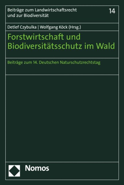 Wolfgang Kock, Detlef Czybulka - Forstwirtschaft und Biodiversitätsschutz im Wald, E-bok