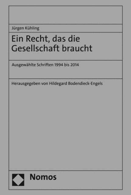 Hildegard Bodendieck-Engels, Jurgen Kuhling - Ein Recht, das die Gesellschaft braucht, E-bok