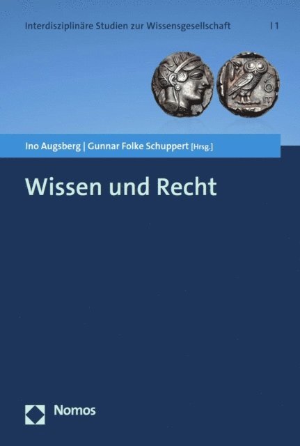 Gunnar Folke Schuppert, Ino Augsberg - Wissen und Recht, E-bok