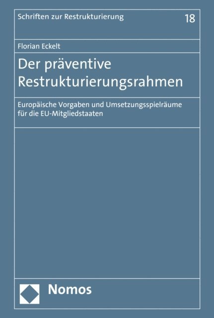 Florian Eckelt - Der präventive Restrukturierungsrahmen, E-bok