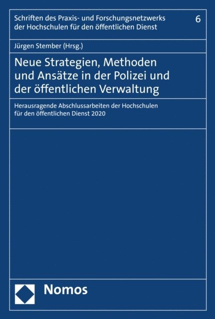 Jurgen Stember - Neue Strategien, Methoden und Ansätze in der Polizei und der öffentlichen Verwaltung, E-bok