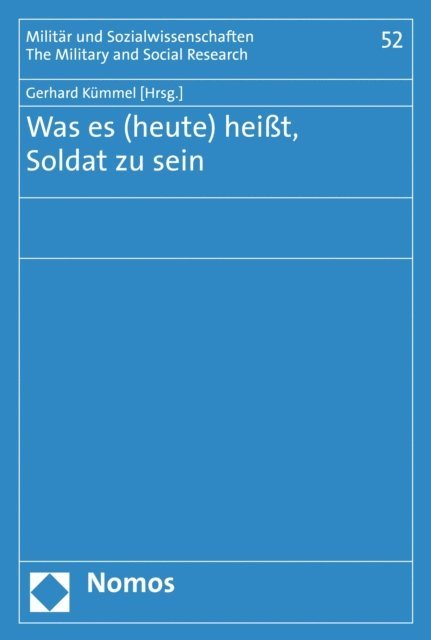 Gerhard Kummel - Was es (heute) heißt, Soldat zu sein, E-bok
