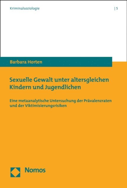 Barbara Horten - Sexuelle Gewalt unter altersgleichen Kindern und Jugendlichen, E-bok