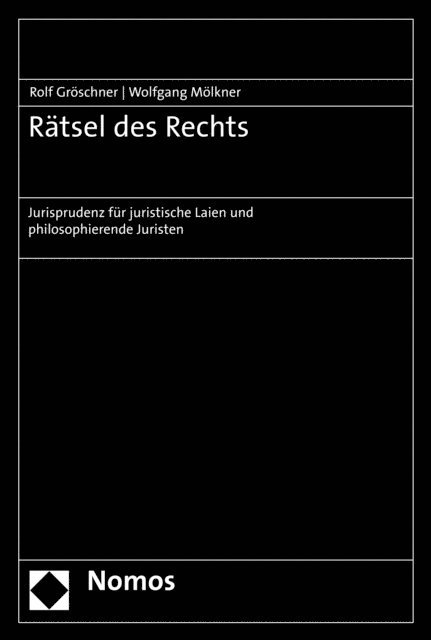 Wolfgang Molkner, Rolf Groschner - Rätsel des Rechts, E-bok