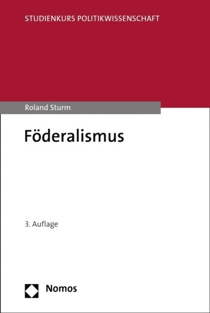 Roland Sturm - Föderalismus, E-bok