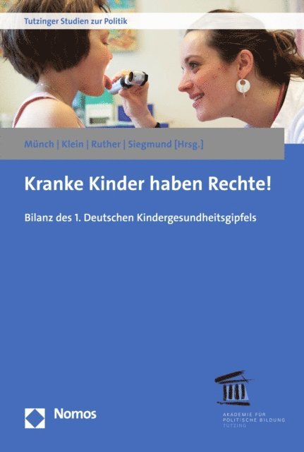 Jorg Siegmund, Carolin Ruther, Christoph Klein, Ursula Munch - Kranke Kinder haben Rechte!, E-bok