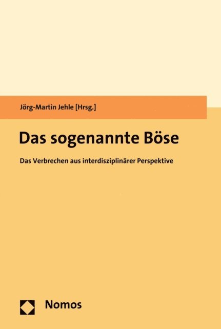Jorg-Martin Jehle - Das sogenannte Böse, E-bok