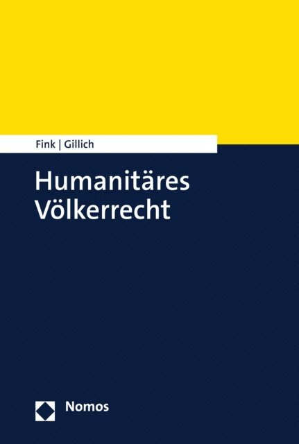 Ines Gillich, Udo Fink - Humanitäres Völkerrecht, E-bok