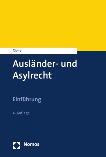 Andreas Dietz - Ausländer- und Asylrecht, E-bok
