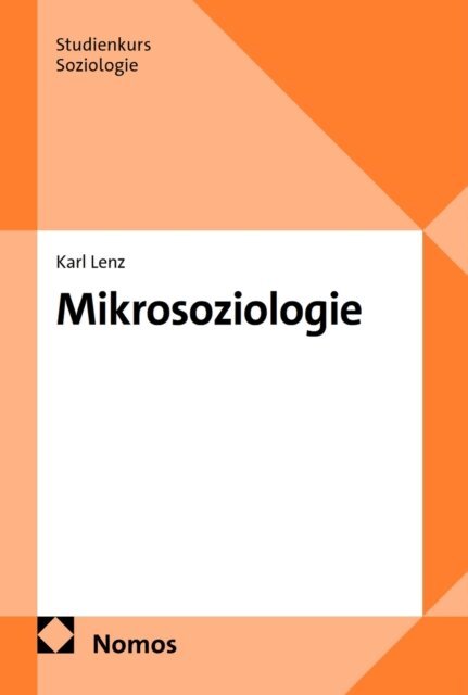 Karl Lenz - Mikrosoziologie, E-bok