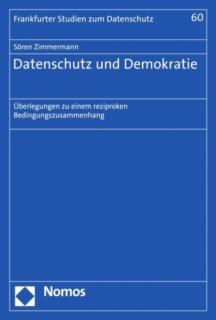 Soren Zimmermann - Datenschutz und Demokratie, E-bok
