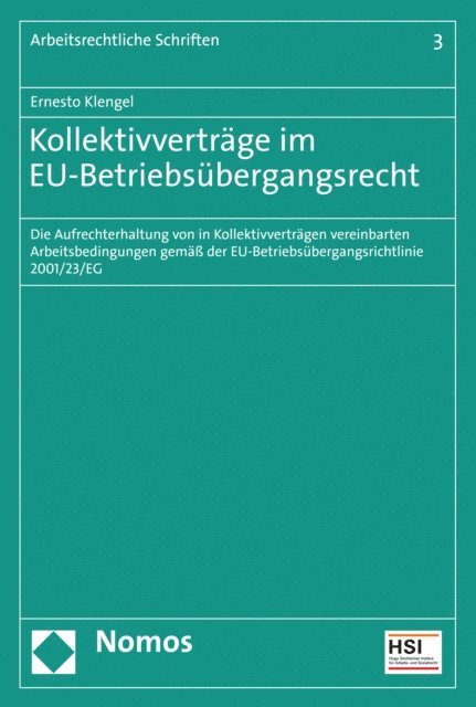 Ernesto Klengel - Kollektivverträge im EU-Betriebsübergangsrecht, E-bok