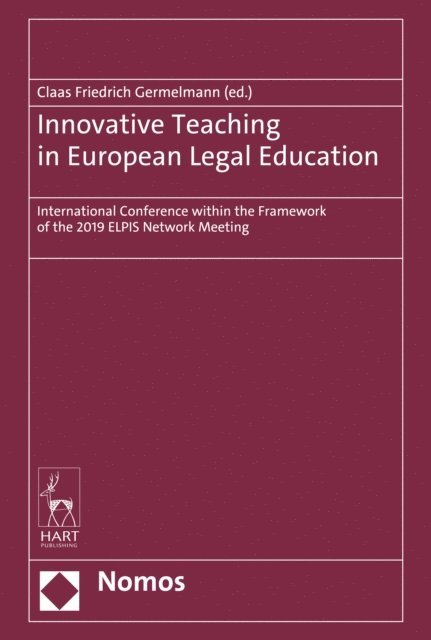 Claas Friedrich Germelmann - Innovative Teaching in European Legal Education, E-bok