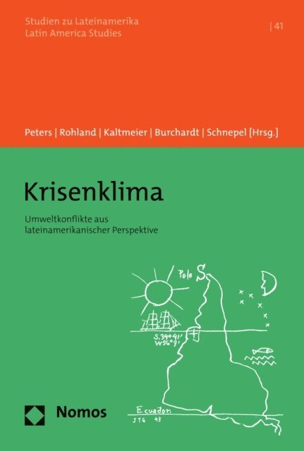 Christina Schnepel, Hans-Jurgen Burchardt, Olaf Kaltmeier, Eleonora Rohland, Stefan Peters - Krisenklima, E-bok