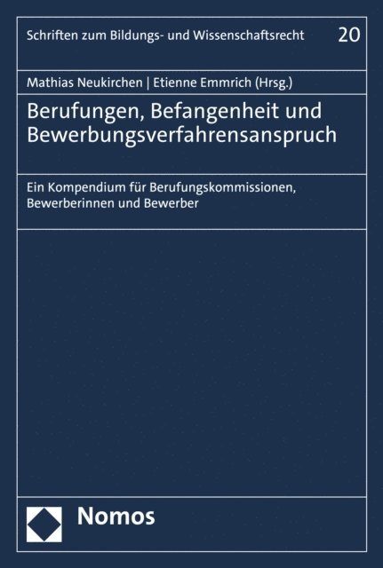 Etienne Emmrich, Mathias Neukirchen - Berufungen, Befangenheit und Bewerbungsverfahrensanspruch, E-bok