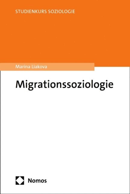 Marina Liakova - Migrationssoziologie, E-bok