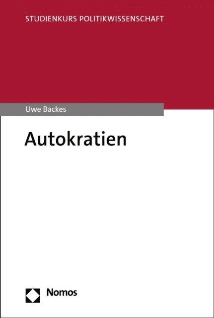 Uwe Backes - Autokratien, E-bok