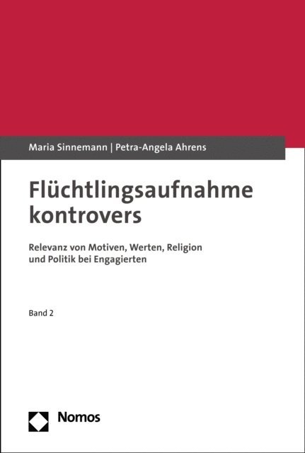 Petra-Angela Ahrens, Maria Sinnemann - Flüchtlingsaufnahme kontrovers, E-bok