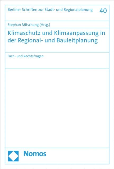 Stephan Mitschang - Klimaschutz und Klimaanpassung in der Regional- und Bauleitplanung, E-bok