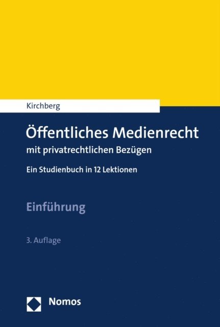 Christian Kirchberg - Öffentliches Medienrecht mit privatrechtlichen Bezügen, E-bok
