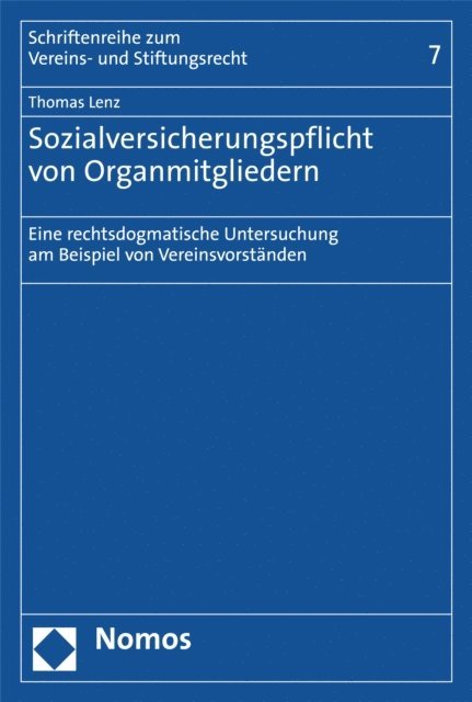 Thomas Lenz - Sozialversicherungspflicht von Organmitgliedern, E-bok