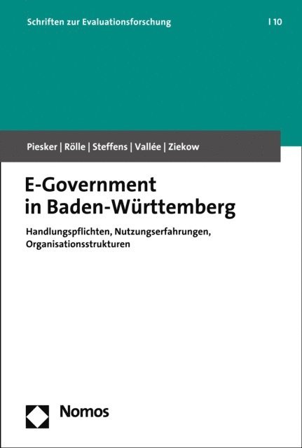 Jan Ziekow, Tim Vallee, Carolin Steffens, Daniel Rolle, Axel Piesker - E-Government in Baden-Württemberg, E-bok