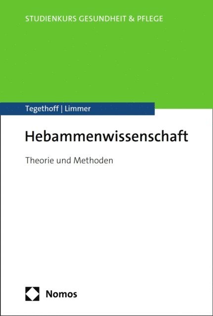 Claudia Limmer, Dorothea Tegethoff - Hebammenwissenschaft, E-bok