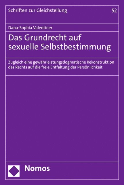 Dana-Sophia Valentiner - Das Grundrecht auf sexuelle Selbstbestimmung, E-bok