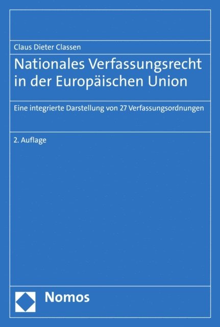Claus Dieter Classen - Nationales Verfassungsrecht in der Europäischen Union, E-bok