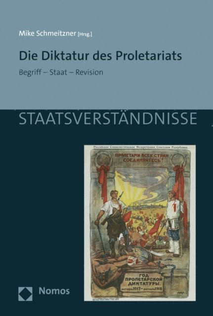 Mike Schmeitzner - Die Diktatur des Proletariats, E-bok