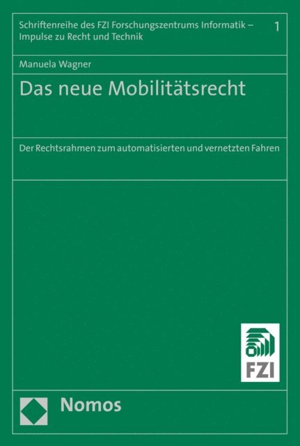 Manuela Wagner - Das neue Mobilitätsrecht, E-bok