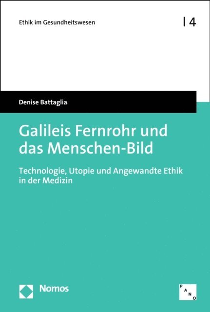 Denise Battaglia - Galileis Fernrohr und das Menschen-Bild, E-bok