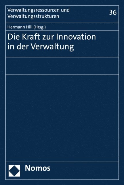 Hermann Hill - Die Kraft zur Innovation in der Verwaltung, E-bok