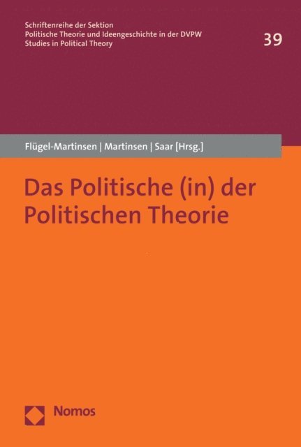 Martin Saar, Franziska Martinsen, Oliver Flugel-Martinsen - Das Politische (in) der Politischen Theorie, E-bok