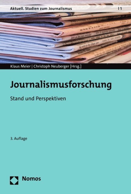 Christoph Neuberger, Klaus Meier - Journalismusforschung, E-bok