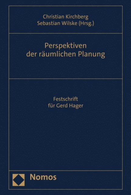 Sebastian Wilske, Christian Kirchberg - Perspektiven der räumlichen Planung, E-bok