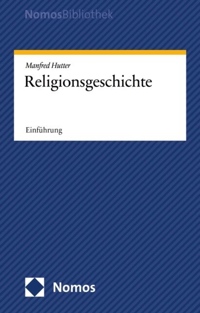Manfred Hutter - Religionsgeschichte, E-bok