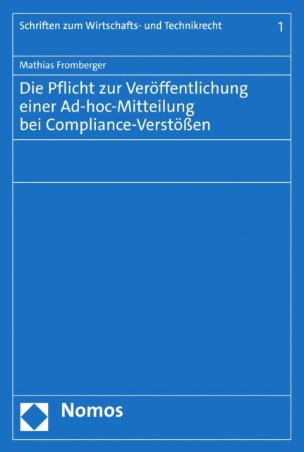 Mathias Fromberger - Die Pflicht zur Veröffentlichung einer Ad-hoc-Mitteilung bei Compliance-Verstößen, E-bok