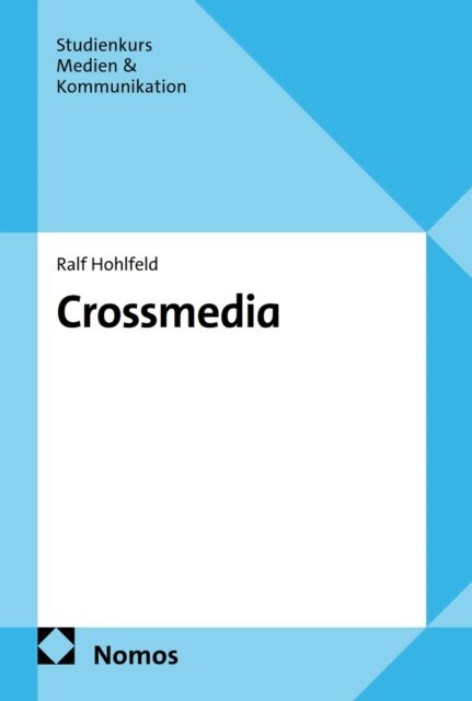 Ralf Hohlfeld - Crossmedia, E-bok