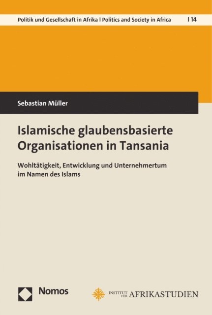 Sebastian Muller - Islamische glaubensbasierte Organisationen in Tansania, E-bok
